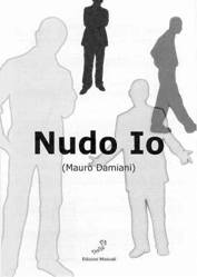 copertina de "Nudo io (dedtomb)"
di Mauro Damiani